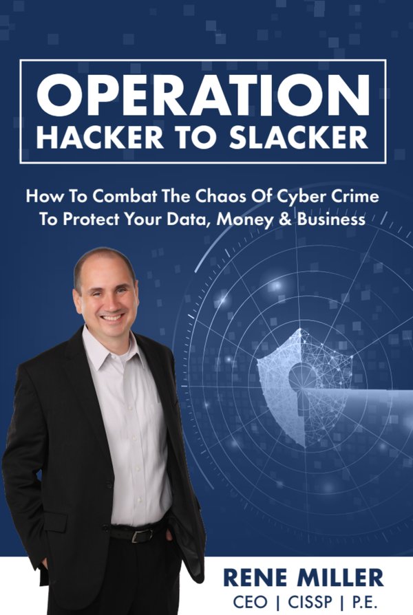 Operation Hacker To Slacker book cover by Rene Miller